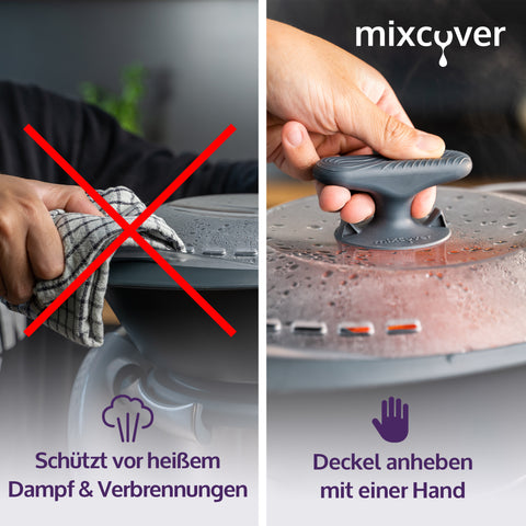 Zweiteiliges Bild: Links wird das Anheben des Topfdeckels mit einem Tuch (durchgestrichen) gezeigt; rechts wird der mixcover Thermo-Griff zum einfachen Anheben des Deckels mit einer Hand verwendet. Text: „Schützt vor heißem Dampf & Verbrennungen“ und „Deckel anheben mit einer Hand“.